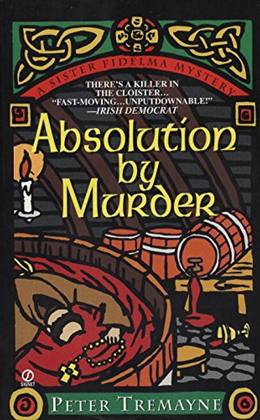 Absolution by Murder (A Sister Fidelma Mystery) (Mystery of Ancient Ireland)