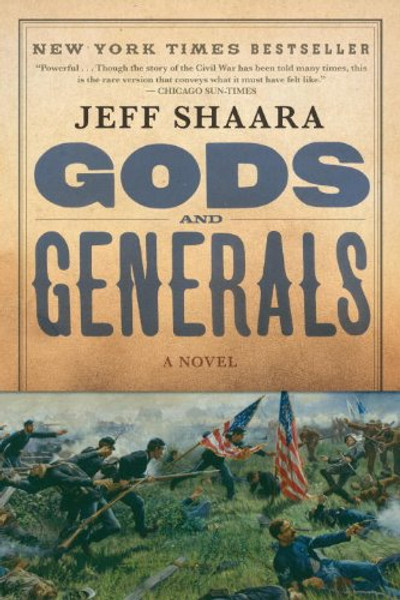 Gods and Generals: A Novel of the Civil War (Civil War Trilogy)