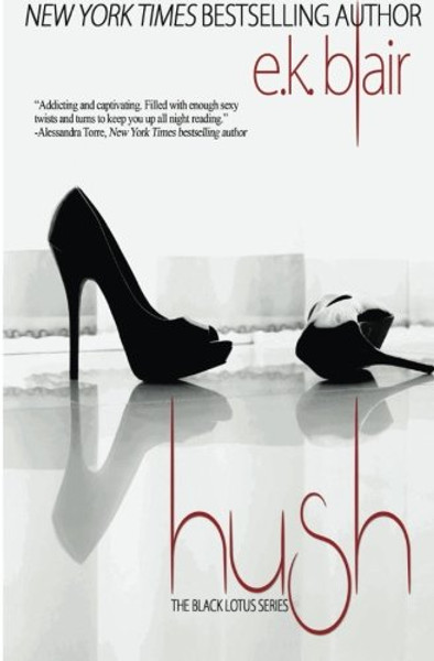 Hush (The Black Lotus Series) (Volume 3)