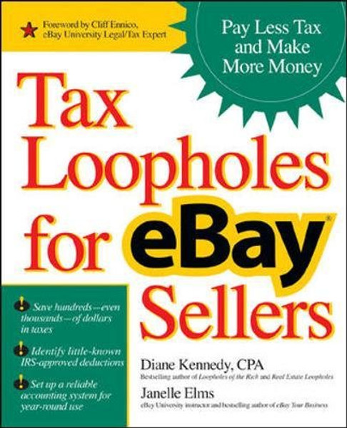 Tax Loopholes for eBay Sellers: Pay Less Tax and Make More Money