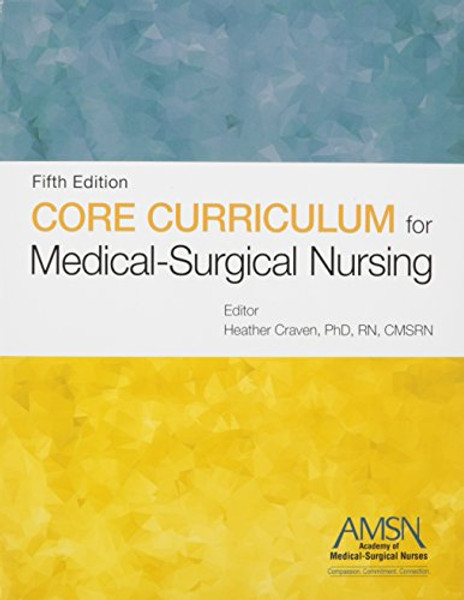 Core Curriculum for Medical-Surgical Nursing