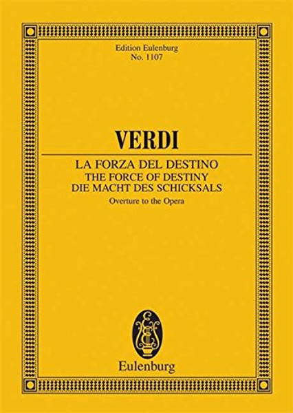 FORZA DEL DESTINO OVERTURE   THE FORCE OF DESTINY         STUDY SCORE (Edition Eulenburg)