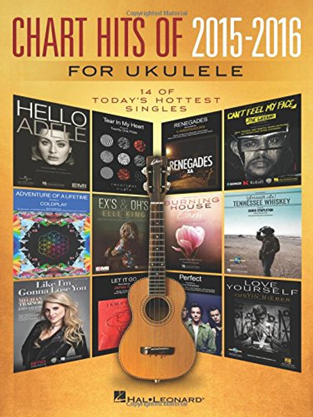 Chart Hits Of 2015-2016 For Ukulele