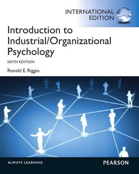 Introduction to Industrial and Organizational Psychology: International Edition