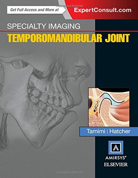 Specialty Imaging: Temporomandibular Joint, 1e