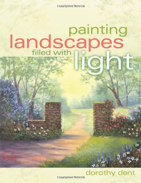 Painting Landscapes Filled with Light
