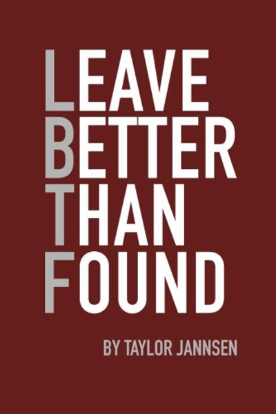 Leave Better Than Found