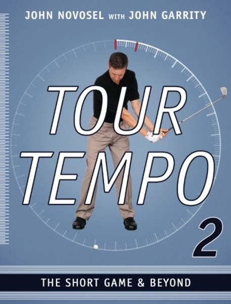 Tour Tempo 2: The Short Game & Beyond