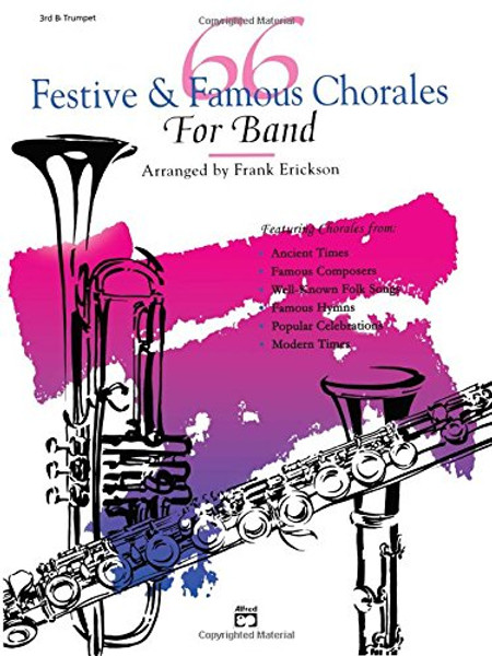 66 Festive & Famous Chorales for Band: 3rd B-flat Trumpet