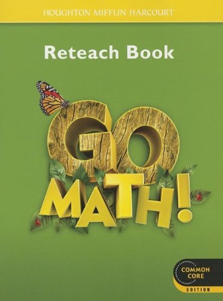 Go Math!: Reteach Workbook Student Edition Grade 1