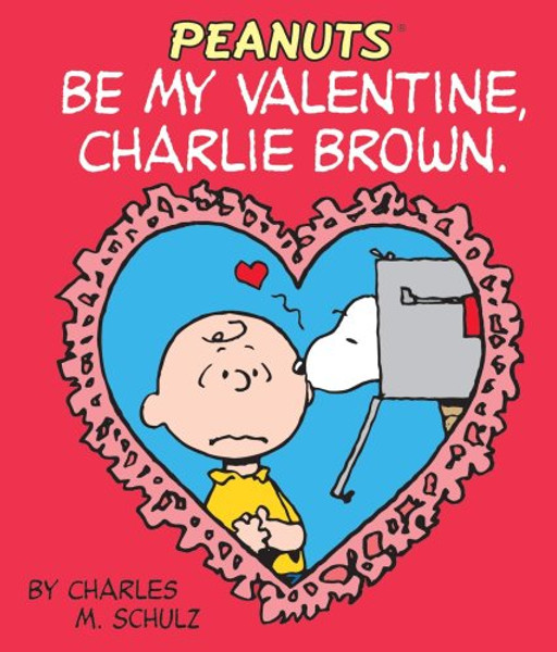 Be My Valentine, Charlie Brown (Miniature Editions)