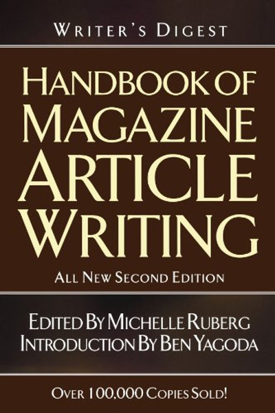 Writer's Digest Handbook of Magazine Article Writing