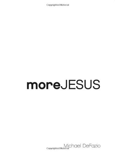 More Jesus