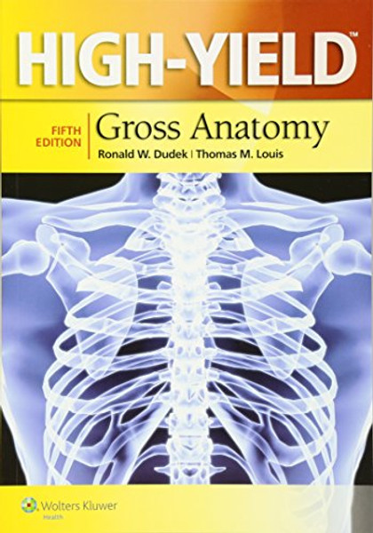 High-Yield Gross Anatomy (High-Yield  Series)