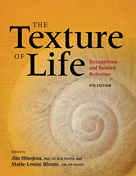 The Texture of Life: Occupations and Related Activities