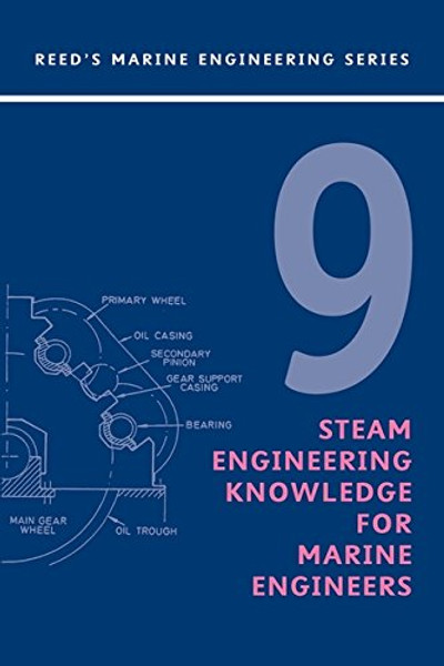 Volume 9: Steam Engineering Knowlwdge, 3rd Edition