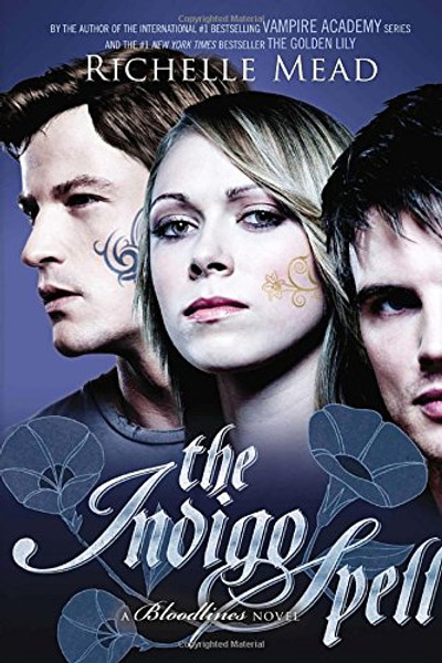 The Indigo Spell: A Bloodlines Novel