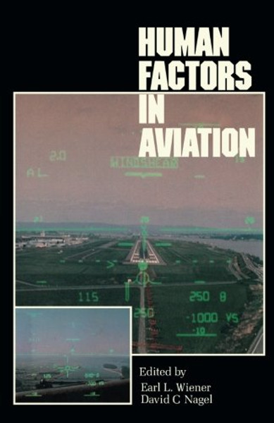 Human Factors in Aviation (Cognition and Perception)