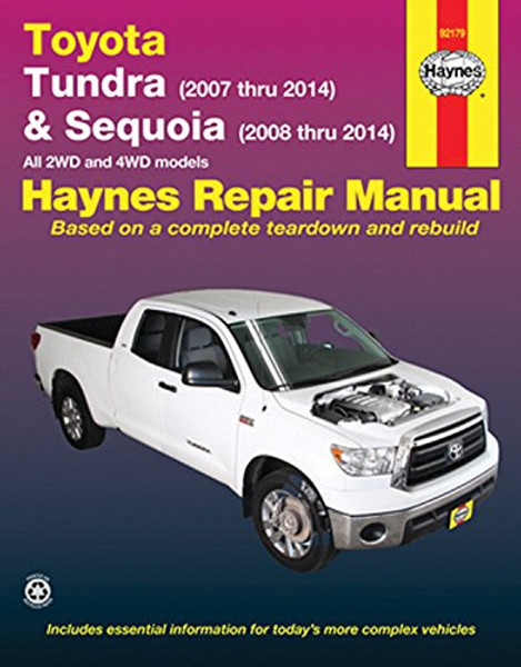 Toyota Tundra (2007 thru 2014) & Sequoia (2008 thru 2014): All 2WD and 4WD models (Haynes Repair Manual)