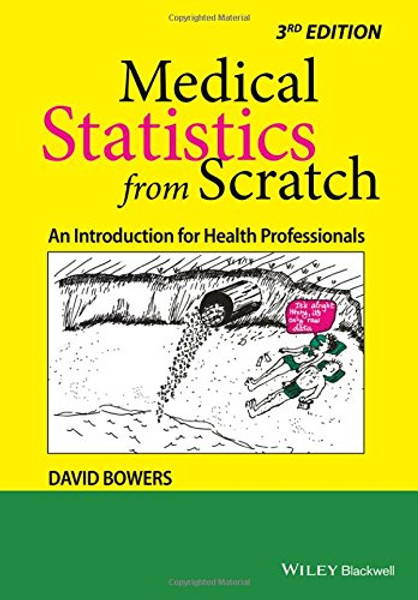 Medical Statistics from Scratch: An Introduction for Health Professionals