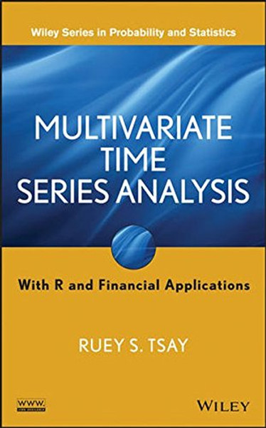 Multivariate Time Series Analysis: With R and Financial Applications