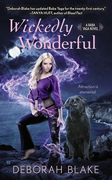 Wickedly Wonderful (A Baba Yaga Novel)