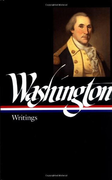 George Washington : Writings (Library of America)