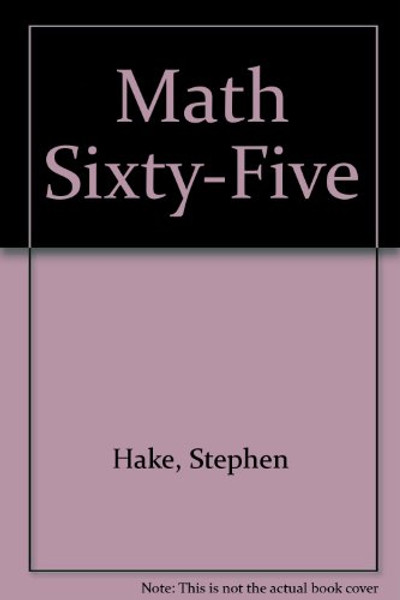 Math 65, Teacher's Edition