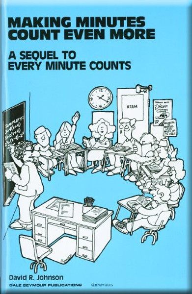 Making Minutes Count Even More: A Sequel to 'Every Minute Counts'
