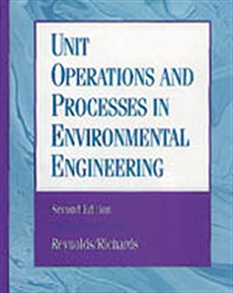 Unit Operations and Processes in Environmental Engineering, Second Edition