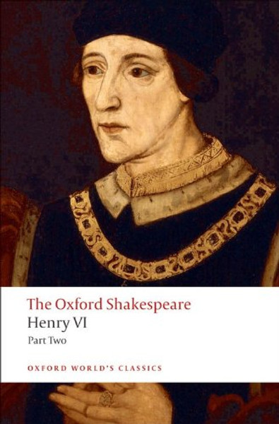 Henry VI, Part II: The Oxford Shakespeare (Oxford World's Classics)