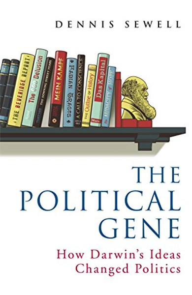 The Political Gene: How Darwin's Ideas Changed Politics