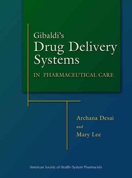 Gibaldi's Drug Delivery Systems