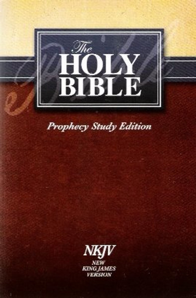 The Holy Bible Prophecy Study Edition, NKJV