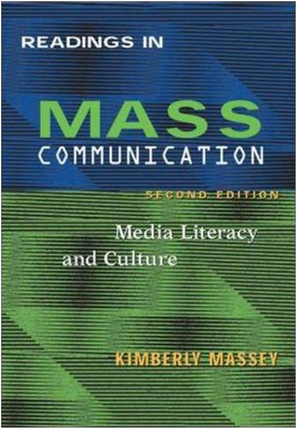 Readings In Mass Communications: Media Literacy and Culture