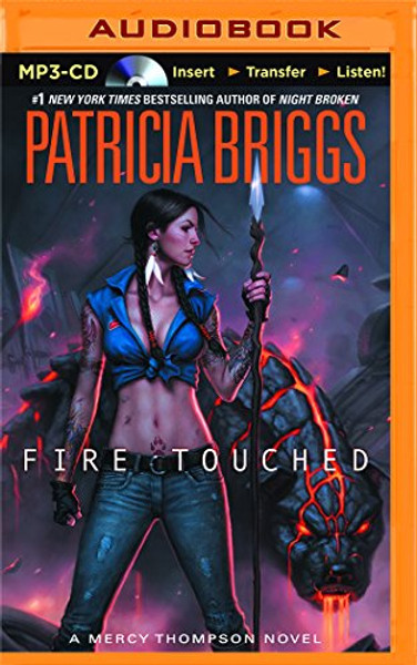 Fire Touched (Mercy Thompson Series)