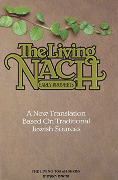 The Living Nach: Vol. 1- Early Prophets