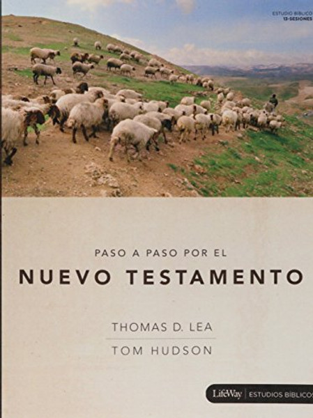 Paso a Paso por el Nuevo Testamento, Libro para el Discpulo (Spanish Edition)
