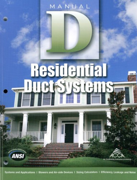 Manual D Residential Duct Systems