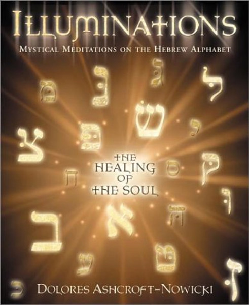 Illuminations: The Healing of the Soul