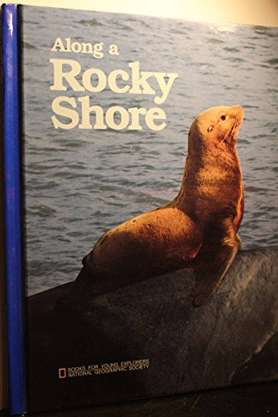 Along a Rocky Shore (Books for Young Explorers)