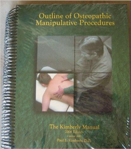 Outline of Osteopathic Manipulative Procedures: The Kimberly Manual