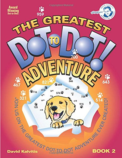The Greatest Dot-to-Dot Adventure (Book 2) - 4 Page Fold-Out Inside