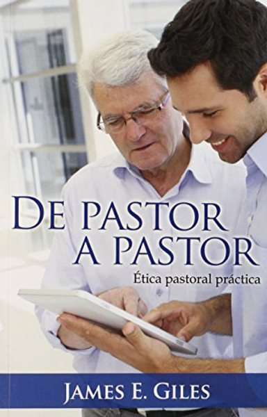 De Pastor A Pastor (Spanish Edition)