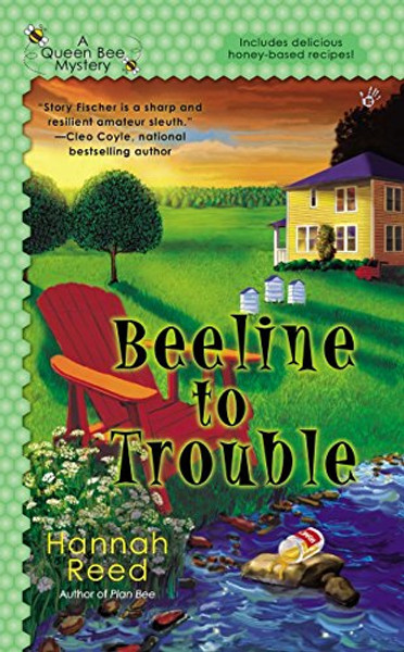 Beeline to Trouble (A Queen Bee Mystery)