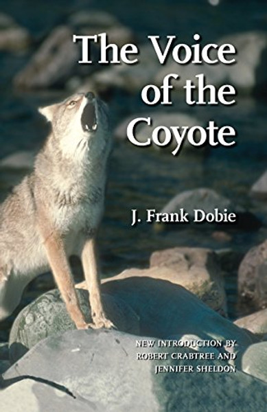 The Voice of the Coyote, Second Edition