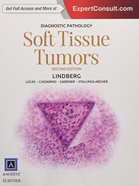 Diagnostic Pathology: Soft Tissue Tumors, 2e