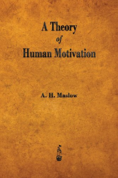 A Theory of Human Motivation