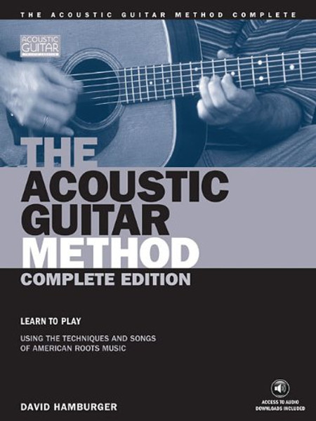 The Acoustic Guitar Method, Complete Edition Book (String Letter Publishing) (Acoustic Guitar) (Acoustic Guitar (String Letter))