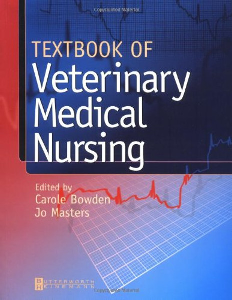 Textbook of Veterinary Medical Nursing, 1e